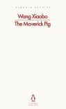 The Maverick Pig