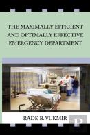 The Maximally Efficient And Optimally Effecfive Emergency Department