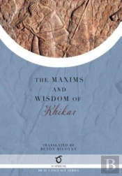 The Maxims And Wisdom Of Khikar