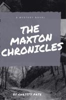 The Maxton Chronicles