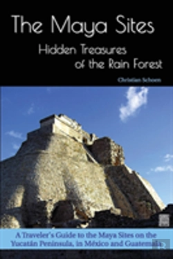 Bertrand.pt - The Maya Sites - Hidden Treasures Of The Rain Forest