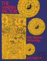 The Mayan Factor