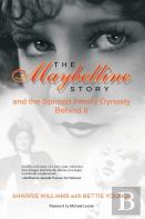 The Maybelline Story And The Spirited Family Dynasty Behind It