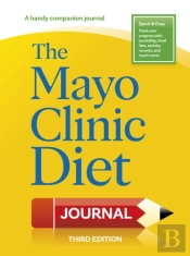 The Mayo Clinic Diet Journal, 3rd Edition