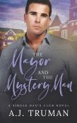 The Mayor And The Mystery Man