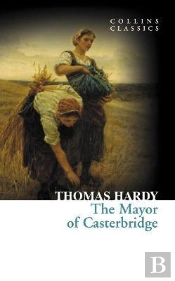 The Mayor Of Casterbridge