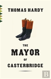 The Mayor Of Casterbridge