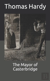 The Mayor Of Casterbridge