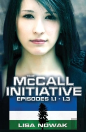 The Mccall Initiative Episodes 1.1-1.3