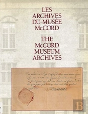 The Mccord Museum Archives