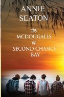 The Mcdougalls Of Second Chance Bay