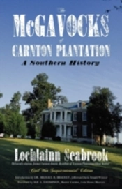 The Mcgavocks Of Carnton Plantation: A Southern History
