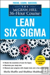 The Mcgraw-Hill 36-Hour Course: Lean Six Sigma