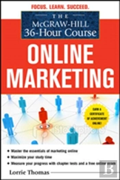 The Mcgraw-Hill 36-Hour Course: Online Marketing