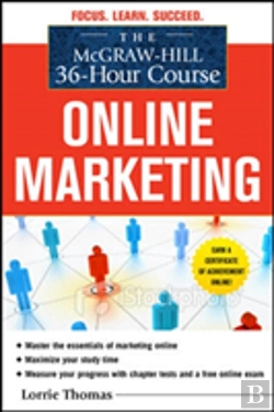 Bertrand.pt - The Mcgraw-Hill 36-Hour Course: Online Marketing