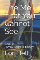 The Me That You Cannot See