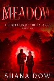 The Meadow (The Keepers Of The Balance Book Two)