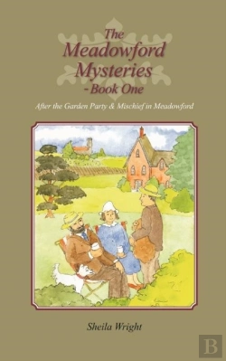 Bertrand.pt - The Meadowford Mysteries - Book One: After The Garden Party, & Mischief In Meadowford