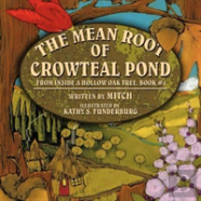 The Mean Root Of Crowteal Pond
