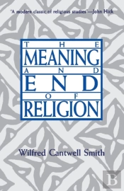 The Meaning And End Of Religion