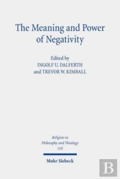 The Meaning And Power Of Negativity