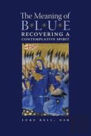 The Meaning Of Blue