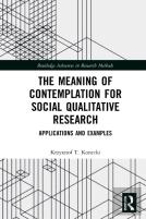 The Meaning Of Contemplation For Social Qualitative Research