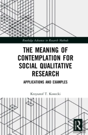 The Meaning Of Contemplation For Social Qualitative Research
