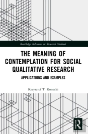 The Meaning Of Contemplation For Social Qualitative Research