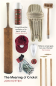 The Meaning Of Cricket