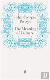 The Meaning Of Culture