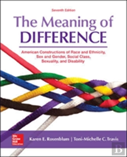 Bertrand.pt - The Meaning Of Difference: American Constructions Of Race And Ethnicity, Sex And Gender, Social Class, Sexuality, And Disability