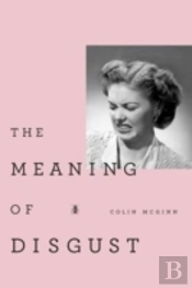 The Meaning Of Disgust