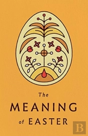 The Meaning Of Easter (25â€“Pack  Rd)
