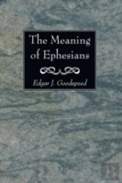 The Meaning Of Ephesians