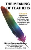 The Meaning Of Feathers