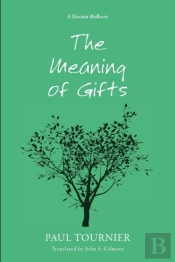 The Meaning Of Gifts