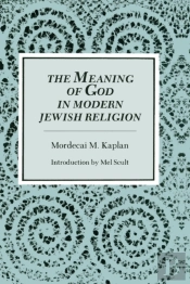 The Meaning Of God In Modern Jewish Religion