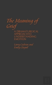 The Meaning Of Grief
