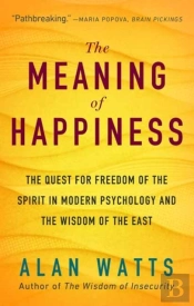 The Meaning Of Happiness
