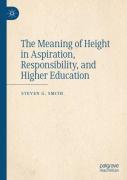 The Meaning Of Height In Aspiration, Responsibility, And Higher Education