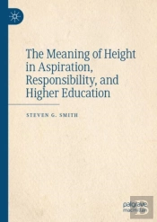 The Meaning Of Height In Aspiration, Responsibility, And Higher Education