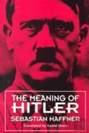 The Meaning Of Hitler