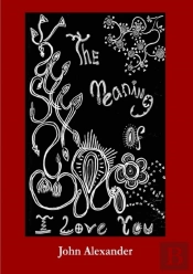 The Meaning Of I Love You