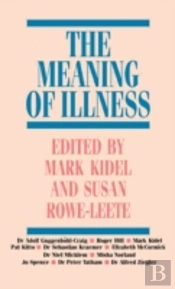 The Meaning Of Illness