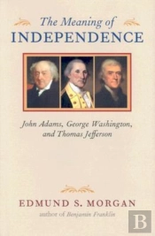 The Meaning Of Independence