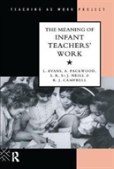 The Meaning Of Infant Teachers' Work