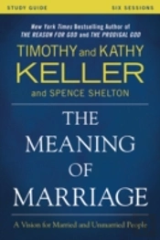 The Meaning Of Marriage Study Guide