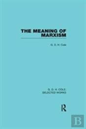 The Meaning Of Marxism
