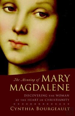 Bertrand.pt - The Meaning Of Mary Magdalene